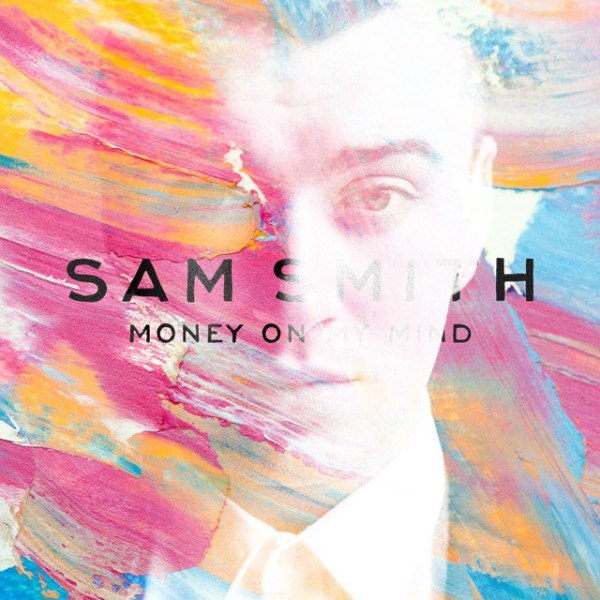 letra-y-traduccion-sam-smith-money-on-my-mind